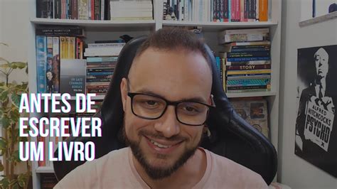 5 Dúvidas sobre O QUE VOCÊ PRECISA SABER ANTES DE ESCREVER UM LIVRO