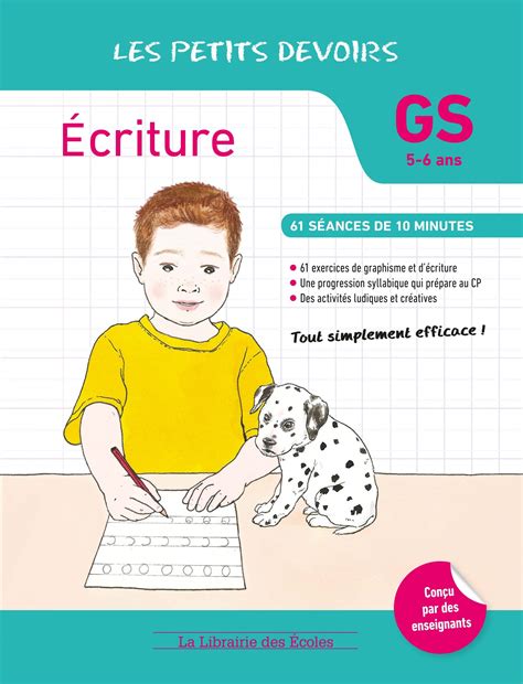 Les Petits Devoirs Ecriture Gs La Librairie Des Ecoles Criture