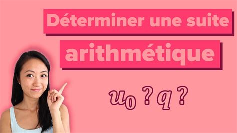 Déterminer une suite arithmétique trouver la raison et le premier