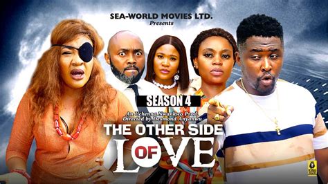 The Other Side Of Love Season 4 New Onny Micheal Movie 2024 Latest Nigerian Nollywood