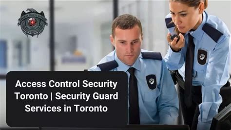 Ppt Access Control Security Toronto Security Guard Services In Toronto Powerpoint