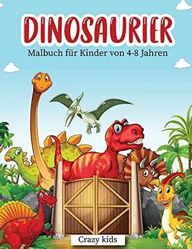 DINOSAURIER MALBUCH FÜR KINDER von 4 8 Jahren Dinosaurs coloring book