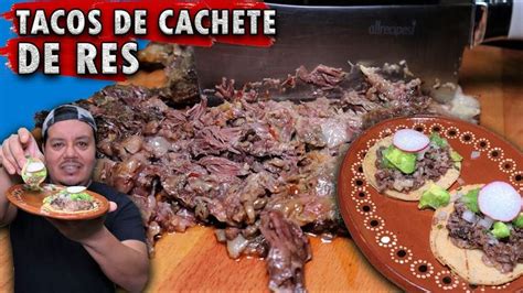 Tacos De Cachete De Res Con Su Delicioso Consome Recetas Con Res