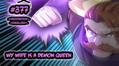 My Wife Is A Demon Queen Ch 377 [indonesia English] Youtube