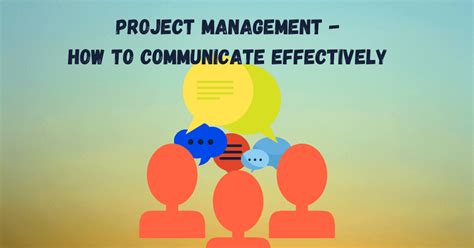 Project Management Avoid Communication Gaps And Improve Productivity