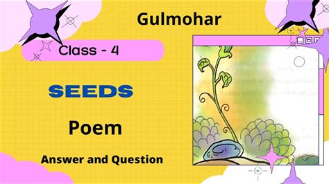 Seeds Gulmohar Literature Poem Class Answer And