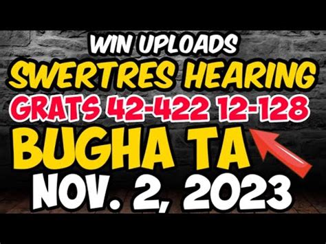 Swertres Hearing Today November 2 2023 Bugha 42 422 12 128 WIN