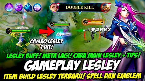 GAMEPLAY LESLEY BUFF ITEM BUILD LESLEY TERSAKIT 2023 CARA MAIN LESLEY