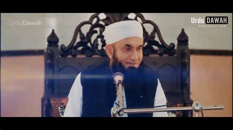 Maulana Tariq Jameel Dil Aur Zuban Ko Saaf Rakhne Ki Koshish Karo Youtube