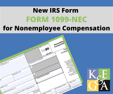 New IRS Form 1099 NEC For Nonemployee Compensation