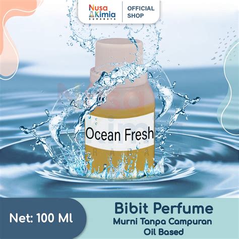 Jual Bibit Parfum Ocean Fresh Ml Shopee Indonesia