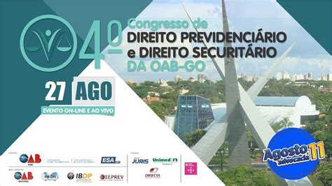 4º Congresso de Dir Previdenciário e Direito Securitário da OAB GO