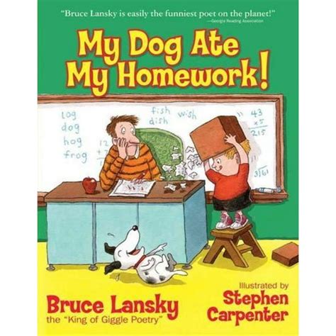 My Dog Ate My Homework