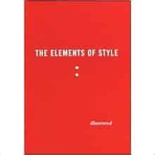 The Elements Of Style Illustrated William Strunk Jr E B White