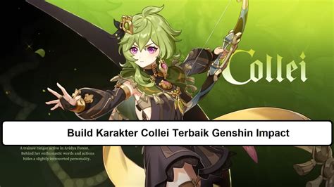 Build Karakter Collei Terbaik Genshin Impact Esportsku