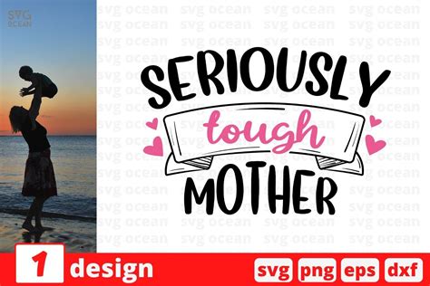 Seriously Tough Mother Svg Cut File By Svgocean Thehungryjpeg