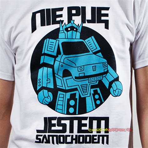 Koszulka T Shirt Dziedzic Pruski Nie Pij Jestem Samochodem Bia A