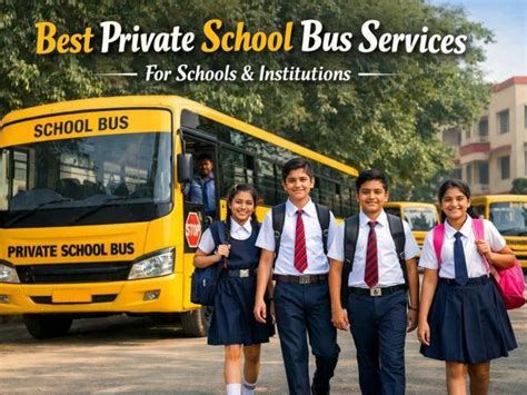 private school bus services  schools  institutions