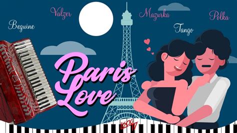 Paris Love Frech Folk Fisarmonica Ballo Liscio 2024 Mix Valzer