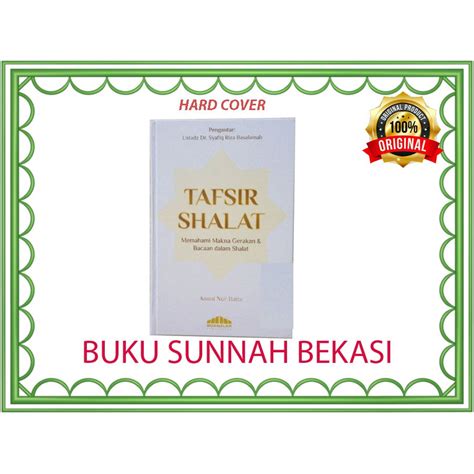 Jual Tafsir Shalat Ammi Nur Baits Memahami Makna Gerakan Dan Bacaan