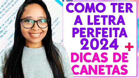 COMO TER A LETRA PERFEITA 2024 EM BUSCA DO CADERNO PERFEITO YouTube