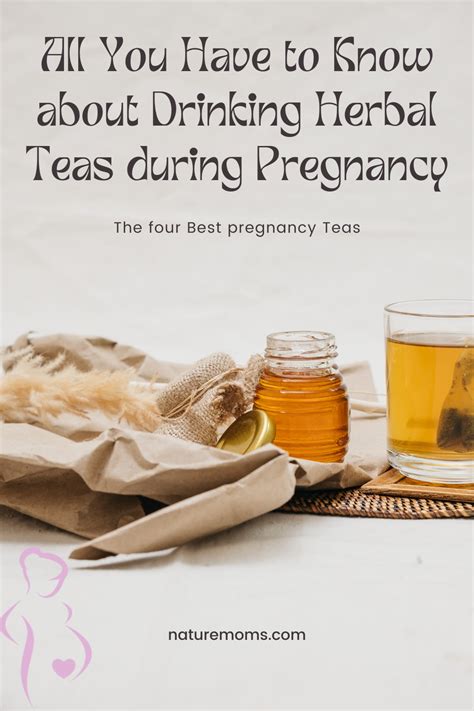 Drinking Herbal Teas During Pregnancy