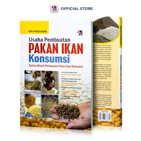 Jual Buku Wirausaha Usaha Pembuatan Pakan Ikan Konsumsi Seri Fokus