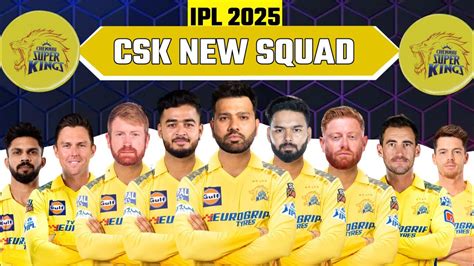 IPL 2025 Chennai Super Kings Squad I CSK Team 2025 Players List I CSK