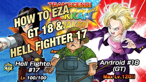 HOW TO EZA GT ANDROID 18 HELL FIGHTER 17 Extreme Z Area GT Edition