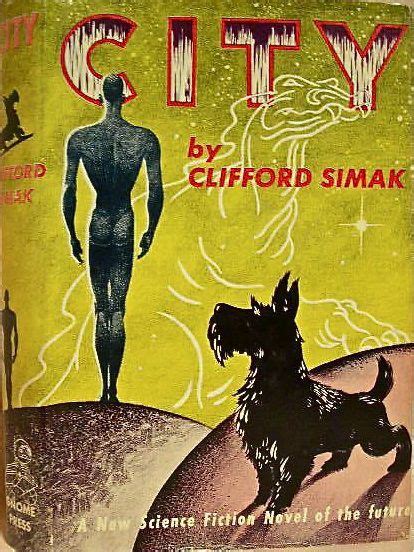 City Clifford Simak Science Fiction Science Fiction Books Science