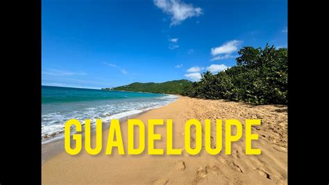 Is Guadeloupe Paradise YouTube