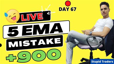 Live 5 Ema Strategy STUPID TRADERS 5 Ema Strategy Power Of Stocks