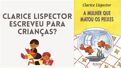 A MULHER QUE MATOU OS PEIXES De Clarice Lispector O EQUADOR DAS