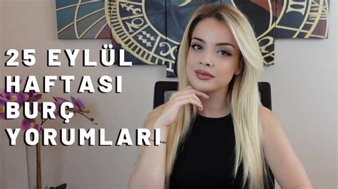 TAMAM MI DEVAM MI 25 EYLÜL DOLUNAY HAFTASI BURÇ YORUMLARI YouTube