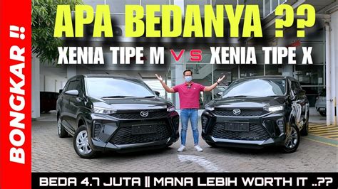 Bongkar PERBANDINGAN DAIHATSU ALL NEW XENIA TIPE M VS TIPE X 2023