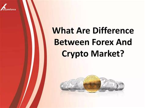 What Are Difference Between Forex And Crypto Market Ppt