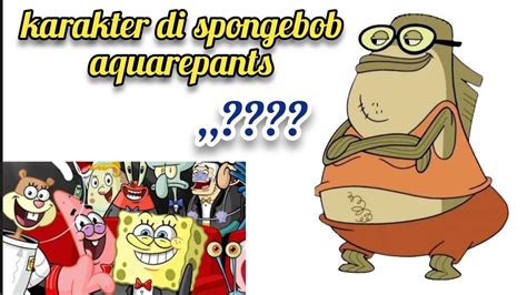 mengenal karakter  film spongebob squarepants spongebob
