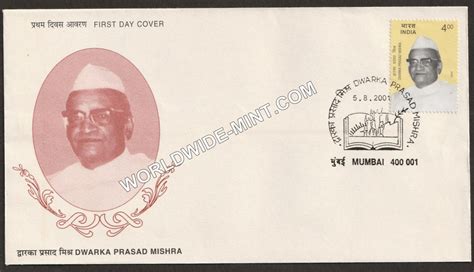 2001 Dwarka Prasad Mishra Fdc Worldwide Mint