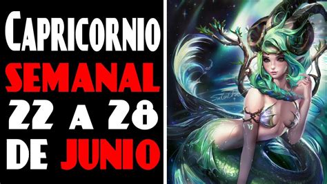 ♑capricornio♑ 💖 Tarot Semanal 22 A 28 De Junio💖⭐ Brujo Gallego ⭐ Youtube