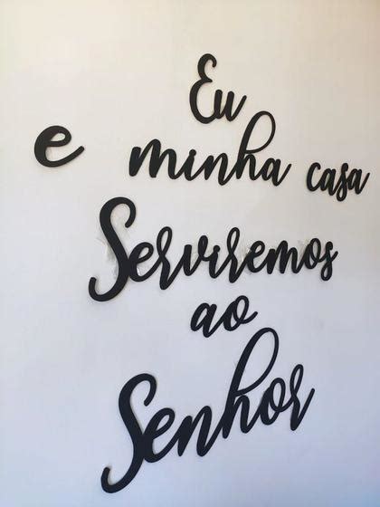 Frase Bíblica Eu E Minha Casa Serviremos Ao Senhor 60cm Decoração