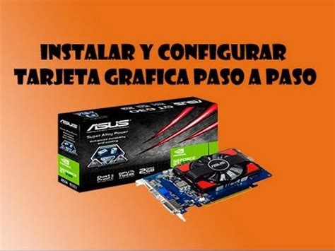 Instalar Y Configurar Tarjeta Grafica Nvidia Geforce GT 630 Paso A