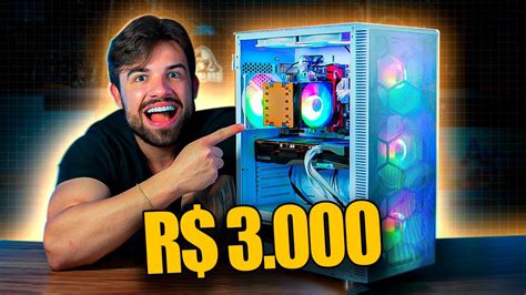 O Melhor Pc Gamer Barato At R Para Rodar Tudo Em Youtube