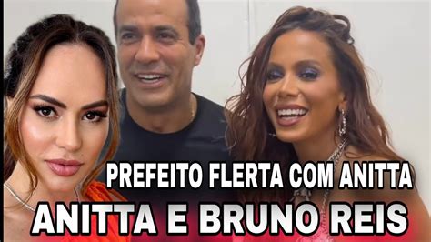 BABADO PREFEITO DE SALVADOR BRUNO REIS FLERTA ANITTA E PRIMEIRA