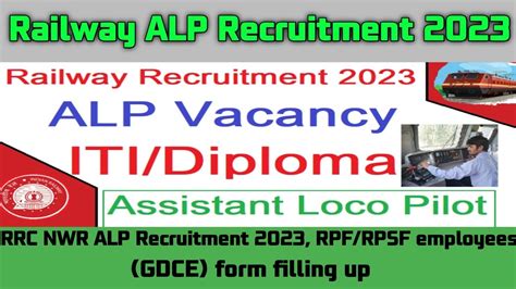 Railway ALP Recruitment 2023 ITI Diploma Assistant Loco Pilot Vacancy