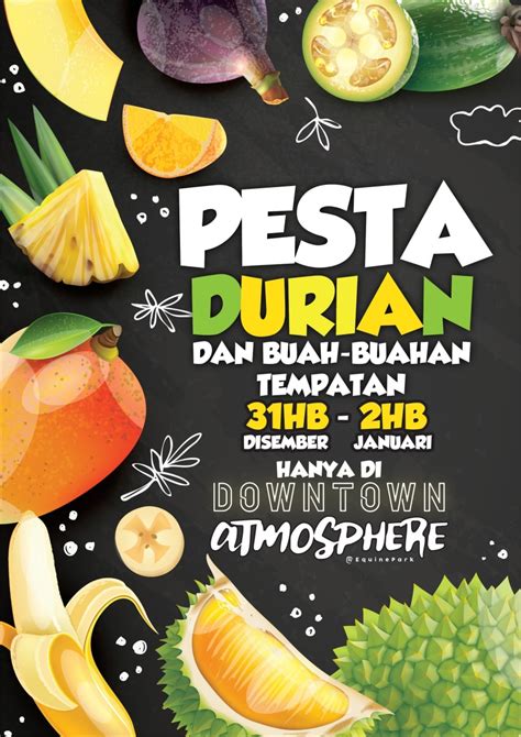 Pesta Durian Dan Buah Buahan