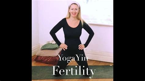 Yoga For Fertility Healing Cysts And Pain With Yogayin Youtube