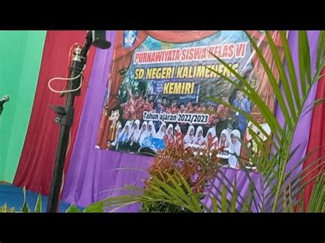 PURNAWIYATA SISWA KELAS 06 SDN KALIMENENG YouTube