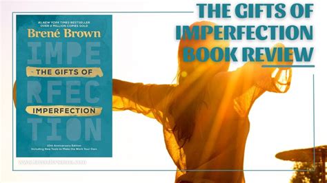 The Gifts Of Imperfection Book Review Actionable Insights Lavender