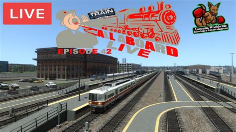 All Aboard Live Episode 42 Train Simulator Classic Sunday 28th May 2023 Youtube