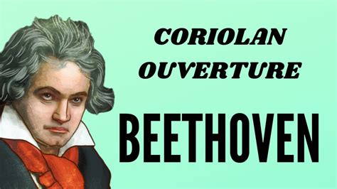 Coriolan Ouverture Op Beethoven Rushe Beethoven